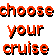 choose your cruise